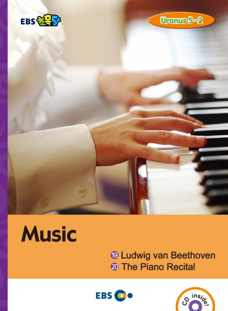 Music : 19. Ludwig Van Beethoven 20. the piano recital