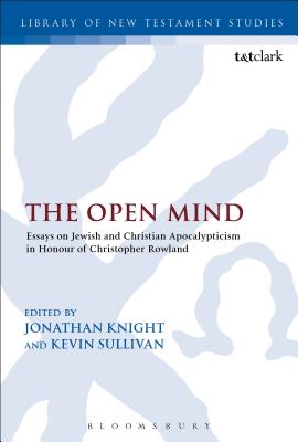 The Open Mind : Essays in Honour of Christopher Rowland