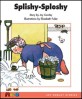 Splishy Sploshy (Paperback) - Moo-O Series 2-19