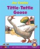 Tittle-Tattle Goose (Paperback) - Moo-O Series 2-10