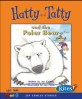 Hatty and Tatty and the Polar Bear (Paperback) - Moo-O Series 3-05