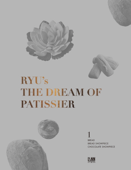 Ryus the dream ofpatissier. 1 Bread·bread showpiece·chocolate showpiece