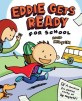 Eddie Gets Ready for School (Hardcover)