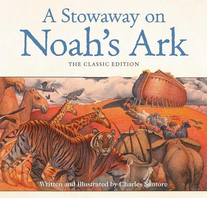 (A) stowaway on Noah's ark : the classic edition