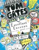 Tom Gates: Excellent Excuses (and Other Good Stuff) (Hardcover)