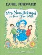 Mrs. Noodlekugel and four blind mice. 2