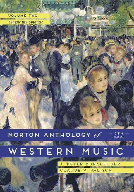 Norton Anthology of Western Music. 2 : Classic to Romantic