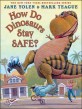 How Do Dinosaurs Stay Safe? (Hardcover)