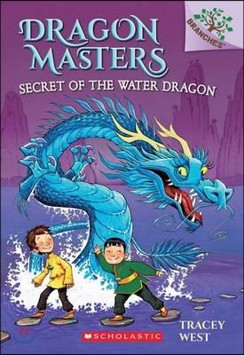 Dragon masters. 3, secret of the water dragon