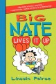 Big Nate :lives it up 