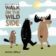 Walk on the Wild Side (Hardcover)