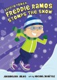 Freddie Ramos Stomps the Snow (Paperback)