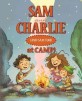 Sam and Charlie (and Sam Too) at Camp! (Hardcover)