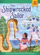 The Shipwrecked Sailor (A Tale from Egypt)