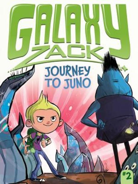 Galaxy Zack. 2, Journey to Juno 