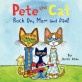 Pete the Cat: Rock On, Mom and Dad! (Paperback)