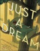 Just a Dream 25th Anniversary Edition (Hardcover)
