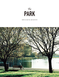 (The)Park : 서울에 사는 일곱 사람, 그들의 공원 이야기