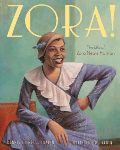 Zora! : the life of Zora Neale Hurston