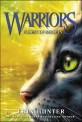 Warriors : The Prophecies Begin. 3 , Forest of secrets