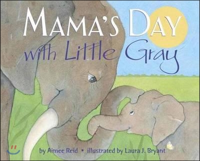 Mamas day with Little Gray