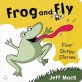 Frog and fly : four slurpy stories