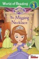 Sofia the First: The Missing Necklace (Paperback)