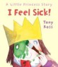 I feel sick! :a Little Princess story 