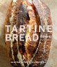 타르틴 브레드 (세상 모든 빵으로 통하는 타르틴 베이커리 단 하나의 기본 레시피,Tartine Bread)