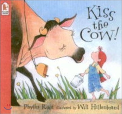 Kiss the cow!