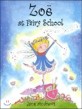 Zoe at Fairy School: Big Book