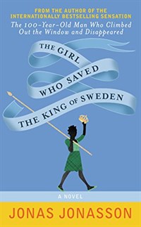 (The)girl who saved the king of sweden