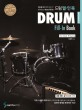 드럼 필-인 북 :드럼 필-인에 관한 모든 것 =Drum fill-in book : all about drum fill-in 