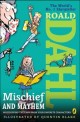 Roald Dahl's Mischief and Mayhem (Paperback, DGS)