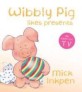 Wibbly Pig Opens His Presents Board Book (Board Book)