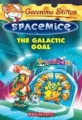 The Galactic Goal (Geronimo Stilton Spacemice #4) (Paperback)