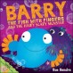 Barry the Fish with Fingers and the Hairy Scary Monster (Paperback)