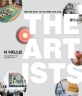 더 아티스트 =작품과 함께 살아가는 뉴욕 아티스트들의 라이프 스타일 /The artists 