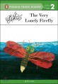 The Very Lonely Firefly (Hardcover)