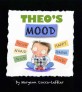 Theo's Mood (Hardcover) - A Book of Feelings