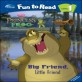 Big friend little friend : The princess and the frog