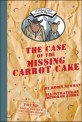 A Wilcox and Griswold Mystery (The Case of the Missing Carrot Cake)