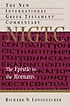 The Epistle to the Romans : A Commentary on the Greek Text