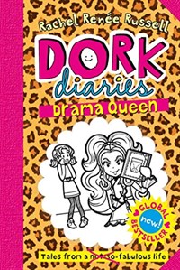 Dork diaries. 9 drama queen