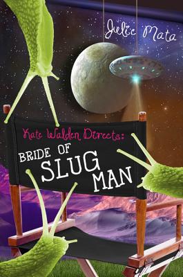 Kate Walden directs : Bride of Slug Man