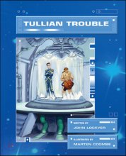 Tullian Troouble. [1-7]