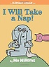 I will take a nap!