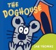 (The) doghouse