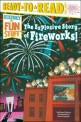 (The) explosive story of fireworks! 