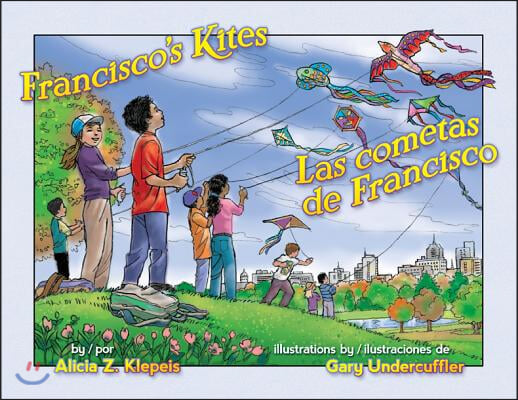 Franciscos kites = Las cometas de Francisco
